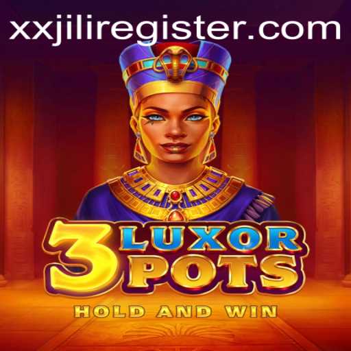 3LuxorPots: A Deep Dive into XXJILI's Latest Game Sensation