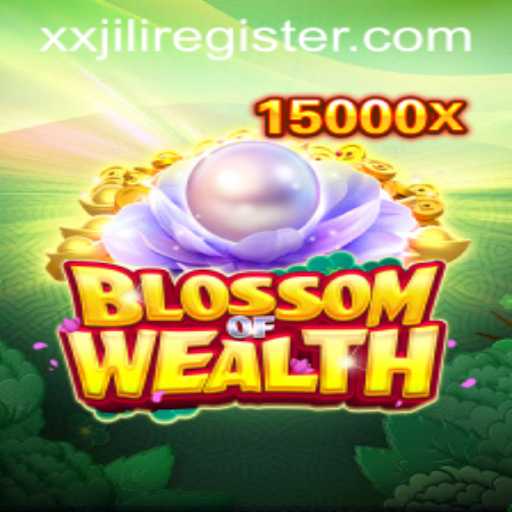 BlossomofWealth: A New Era in Gaming with XXJILI